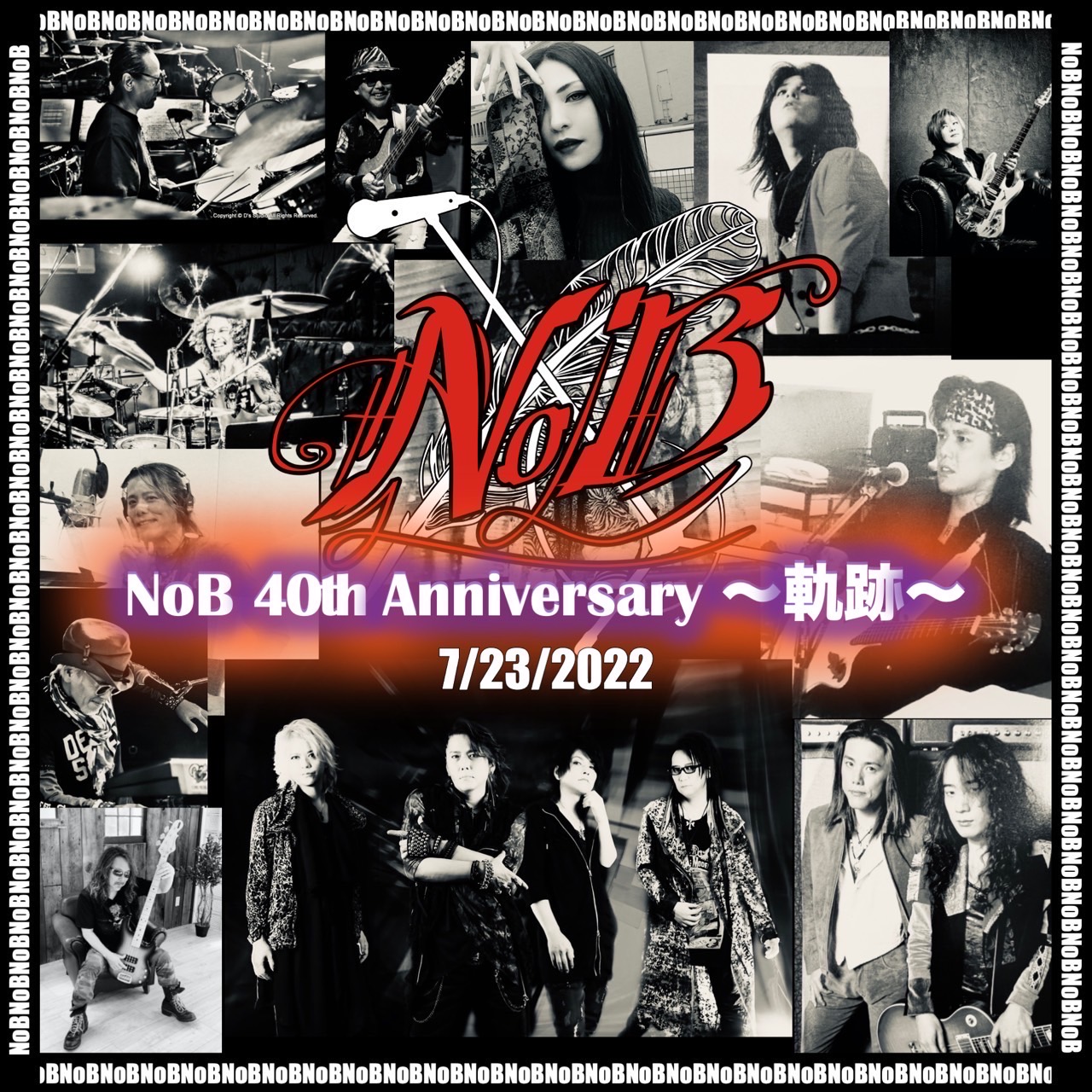 >NoB 40th Anniversary 〜軌跡〜